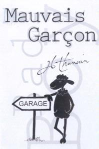 JL Thunevin 'Mauvais Garcon' (Bad Boy) Bordeaux 2009